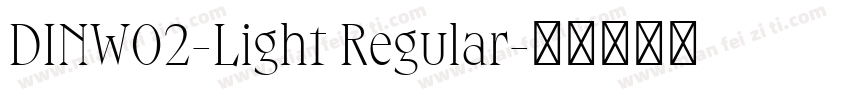 DINW02-Light Regular字体转换